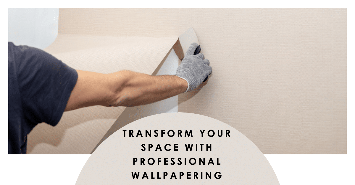 The Benefits of Professional Wallpapering Services